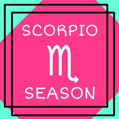 Scorpio Season Quotes, Scorpio Season Is Here, Here Quotes, Scorpio Sun Sign, About Scorpio, Zodiac Quotes Scorpio, Season Quotes, Libra Season, Scorpio Quotes