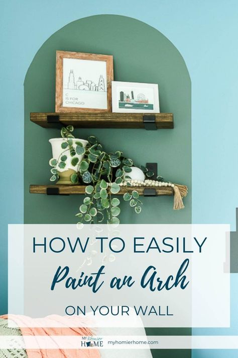 Painted Arch Floating Shelves, Painted Wall With Shelves, Painted Arch With Floating Shelves, How To Draw An Arch On Wall, Painted Arch With Shelves, Diy Painted Arch On Wall, Painted Arch Entryway, Painting Arches On Wall, Painting Arch On Wall