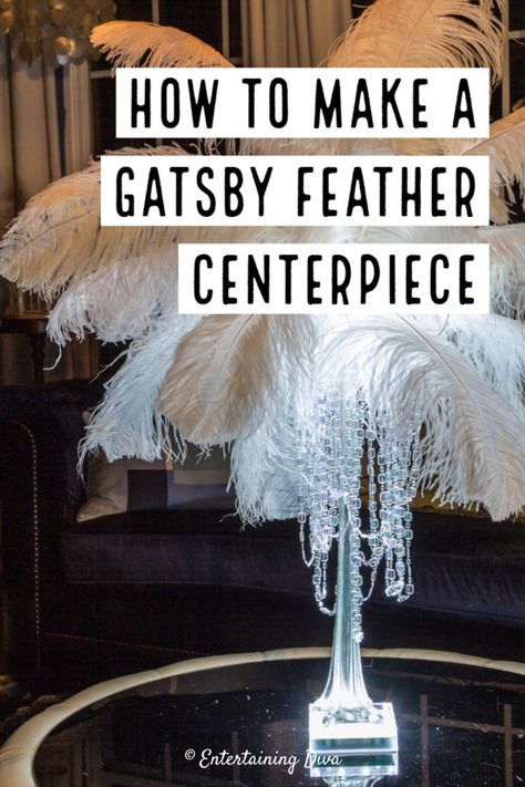 How To Make A Glam Gatsby DIY Feather Centerpiece | Best Table Settings 20s Centerpieces, Roaring 20s Centerpieces, Diy Ostrich Feather, Feather Centerpiece Wedding, Masquerade Centerpieces, Ostrich Feather Centerpieces, Gatsby Party Decorations, Mardi Gras Masquerade, Diy Feather