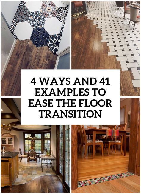 ways and 26 examples to ease the floor transition cover Two Different Wood Floors Transitioning Kitchen, Wooden Floor Transition To Tiles, Wooden Floor To Tiles Transition, Tiled Kitchen Wooden Living Room, Wood And Tiled Kitchen Floor, Tile And Wood Floor Transition Entryway, Two Tile Floor Transition, Kitchen Floor Different From Living Room, Blending Tile And Wood Flooring