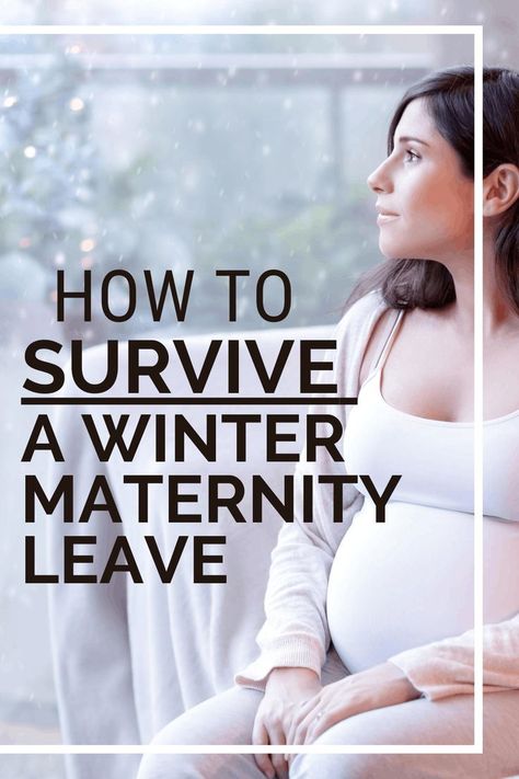 How To Survive Your Winter Maternity Leave Maternity Leave Quotes, Winter Baby Gear, Maternity Leave Teacher, Baby Registry List, Feel Healthy, All About Pregnancy, Winter Maternity, Surviving Motherhood, Mommy Baby