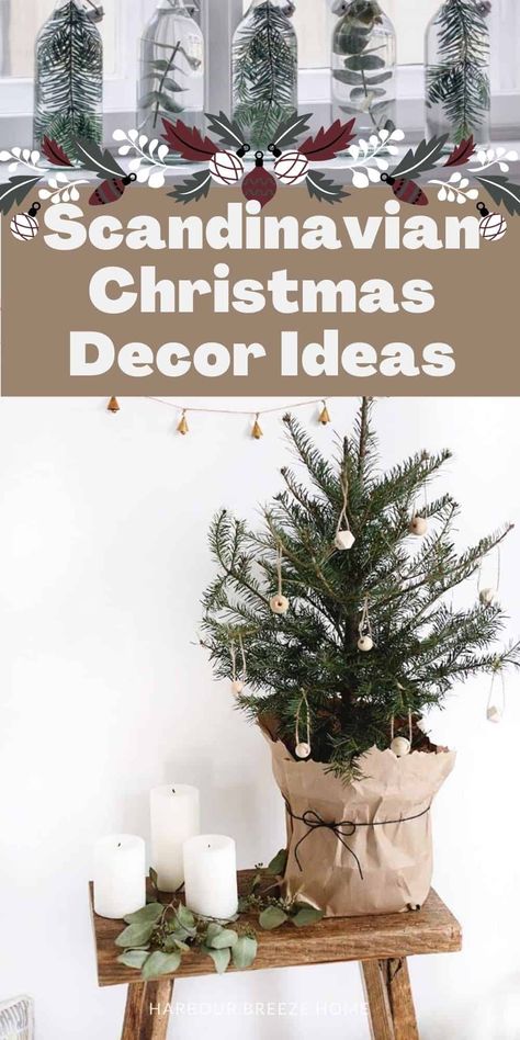 Have a happy hygge Christmas with these simple, relaxing, and classic Nordic style decorating ideas. These easy & quick decorating & diy ideas will help you make your home feel festive without adding extra clutter. #hygge #christmasdecor Natural Christmas Decor Ideas Diy, Christmas Hygge Decorating Ideas, Hygge Decor Christmas, Hygge Christmas Decor Diy, Nordic Christmas Tree Ideas, Christmas Decorating Without A Tree, Scandinavian Xmas Decorations, Nordic Xmas Decorations, Christmas Nordic Style