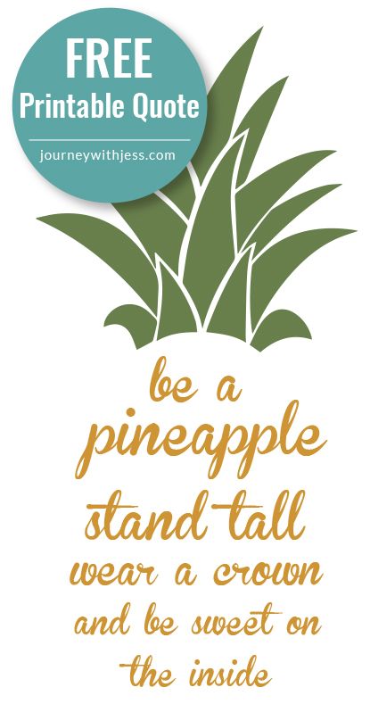 Be a pineapple?? I know this quote is a little old, but I've been seeing it pop up a lot more on Pinterest and social media lately. Perhaps it's making a 2017 comeback or maybe someone decided to resurrect it since some associate pineapples with summer. Who knows. I honestly didn't give it Be Like A Pineapple Quote, Be A Pineapple Quote, Pineapple Classroom, March Decor, Pineapple Quotes, Be Like A Pineapple, Pineapple Printable, Pineapple Crafts, Be A Pineapple