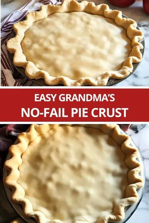 Grandma’s No-Fail Pie Crust Old Fashioned Pie Crust Recipe, Bisquick Pie Crust, Never Fail Pie Crust Recipe, Pie Crust Dessert, No Fail Pie Crust, Fancy Pie Crust, Best Pie Crust Recipe, Grandma Pie, Premade Pie Crust