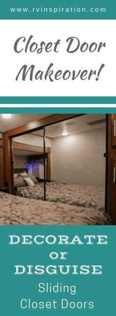 Looking for how to give the mirror closet doors in your motorhome or travel trailer bedroom a makeover? Take a look at how these RV owners gave their closets a style update! (No permanent damage required!) Closet Door Redo, Trailer Bedroom, Door Redo, Sliding Mirror Closet Doors, Mirror Closet, Closet Mirror, Door Options, Closet Door Makeover, Mirror Closet Doors