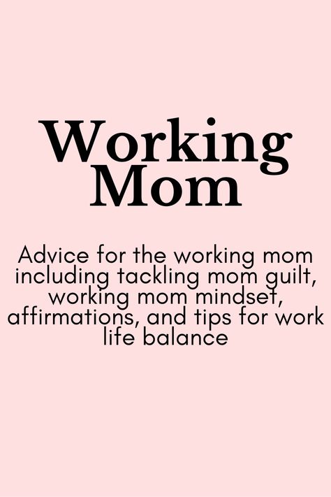 Working mom success. All things working motherhood including tackling mom guilt, working mom solutions and tips, affirmations, and ways to find work life balance. Working Mom Affirmations, Working Mom Hacks, Success Images, Working Mom Life, Working Mom Tips, Strong Mom, Mom Guilt, Mom Tips, Working Mom