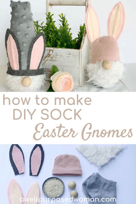 How to Make DIY Easter Gnomes (Free Pattern, No Sew) - A Well Purposed Woman Bunny Gnomes Diy How To Make, Easter Crafts To Make And Sell, Easter Bunny Gnomes Diy, Bunny Gnomes Diy, Spring Gnomes Diy How To Make, Spring Gnomes Diy, Easter Gonks, Diy Easter Gnomes, Easter Gnomes Diy