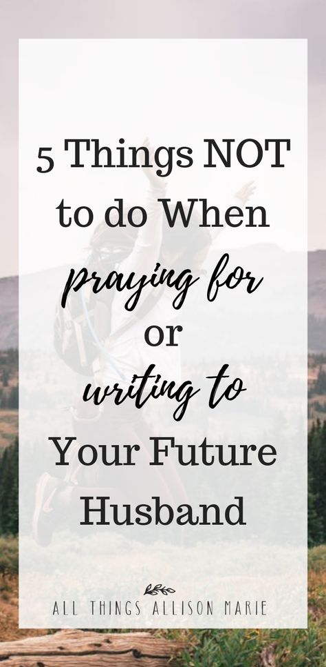 Praying For Your Future Husband, Praying For Future Husband, Prayers For Your Future Husband, Praying For Husband, Future Husband Quotes, Future Husband Prayer, Praying For Your Husband, Prayer For Husband, Bakal Suami