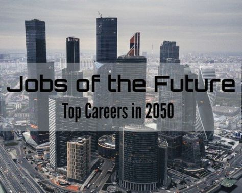 Top Jobs for the future (year 2050) In Demand Careers, Future Jobs Career, List Of Jobs Career Ideas, 2050 Future Technology, Future Skills, Financial Books, Career Ideas, Stem Careers, Staff Motivation