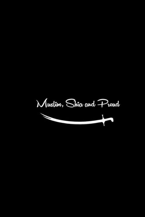 I Proud Of Myself Because Iam Shiaaa.....Shukar Allah And Ahle Bait A.S....... Shia Muslim, Islamic Page, Together Quotes, Ya Ali, Ya Hussain, Mola Ali, Islam Beliefs, Imam Ali Quotes, Shia Islam