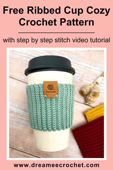 Try my free ribbed cup cozy crochet pattern to create a cozy that fits perfectly around your favourite cup. The ribbing creates strong but flexible texture that allows you to cradle your mug comfortably in your hands. The best part of making this cup cozy is that it’s fast and easy to crochet, an ideal project for all crochet beginners. Visit www.dreameecrochet.com for more patterns and video tutorials you will love! #crochetprojects #crochettechniques #crochetpatterns #crochet  #crochetcupcozy Mug Cozy Crochet Pattern, Mug Cozy Crochet, Cup Cozy Crochet, Cup Cozy Crochet Pattern, Mug Cozy Pattern, Mug Cover, Cup Cozy Pattern, Cozy Ideas, Crochet Mug Cozy