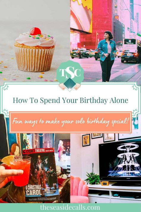 Single Birthday Ideas, Birthday Solo Date Ideas, Solo Birthday Celebration Ideas, Celebrate Birthday Alone Ideas, Birthday Alone Ideas, Solo Birthday Ideas, Birthday Alone, Bumble Bff, 48 Birthday