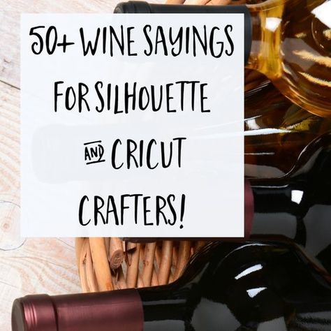 Need craft project inspiration for a wine themed project with your Silhouette Cameo or Cricut? I've got a whole list for you! Quilted Pictures, Project Quotes, Cricut Products, Wine Cards, Vynil Ideas, Wine Sayings, Wine Glass Sayings, Fun Diy Craft Projects, Silhouette School