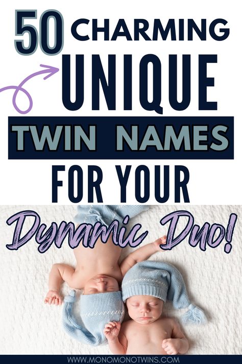 50 Charming Unique Twin Names for Your Dynamic Duo Matching Twin Names, Twin Names Boy And Girl, Unique Twin Names, Twin Girl Names, Twin Boy And Girl, Twin Baby Names, Twin Boy Names, Twin Names, Boy Girl Names