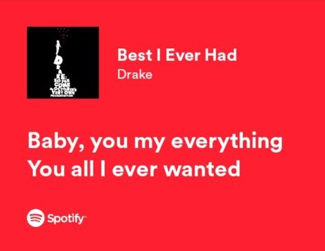 Drake Quotes Lyrics, Kanye Tweets, Drakes Songs, Drake Quotes, Drake Lyrics, Rapper Quotes, Meaningful Lyrics, Spotify Lyrics, You Are My Everything