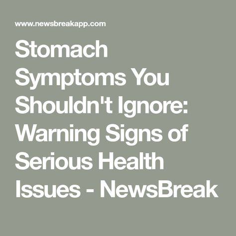 Stomach Symptoms You Shouldn't Ignore: Warning Signs of Serious Health Issues - NewsBreak Indigestion Symptoms, Reflux Disease, Digestive Juice, Turmeric Health, Stomach Issues, Stomach Problems, Stomach Pain, Abdominal Pain, Warning Signs