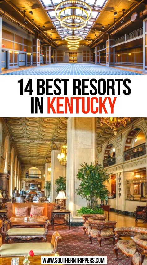 14 Best Resorts in Kentucky Kentucky Vacation, Kentucky Bourbon Trail, Kentucky Travel, Visit Usa, Us Road Trip, Usa Travel Guide, Family Resorts, Best Resorts, Vacation Places