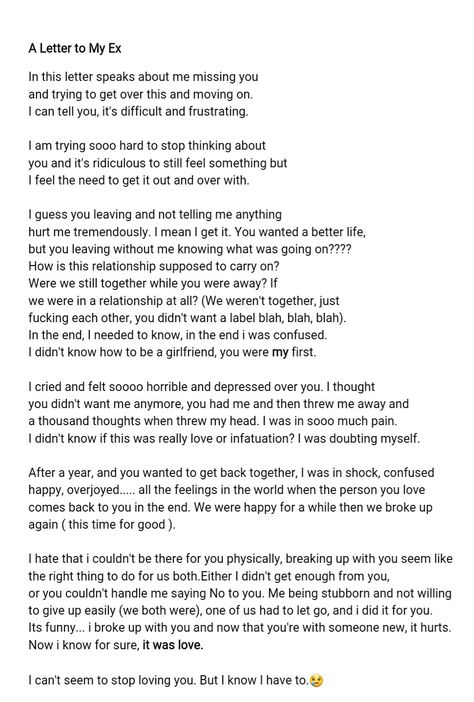 Letter to My Ex This is something I did stupidly awhile back. This letter was for me to write my thoughts and just let go. I needed this more than i thought and i feel better sharing this part of me, now that I'm stronger and ready to let people in. #thisisme #lettinggo #thisletterisforme Sorry Letter To Boyfriend, Im Sorry Letters, Sorry Letter, Letter To My Ex, Goodbye Message, Love Paragraph, Miss My Ex, Just Let Go, Long Love Quotes