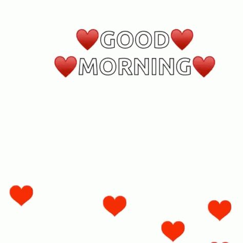 Good Morning Family And Friends, Good Morning Words, Good Morning Family, Good Morning Love You, Gif Good Morning, Hearts Gif, Morning Family, Morning Words, Morning Board