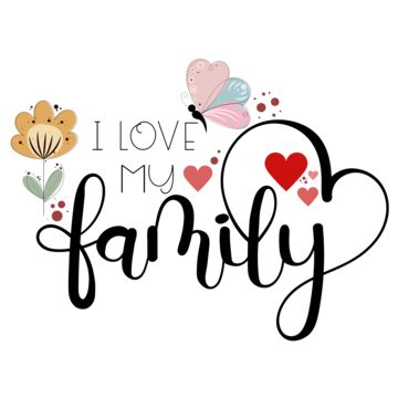 i love family,our family,family,love you,love,thank you,card,thanks,greeting,hello november,hello december,november,december,month,celebration,hearts,love infinity,family day,cute,child,kids,father,mom,mother,mother day,lovely,happy,lovely family,a lovely family,happy family,day,butterfly,flowers,floral,vector,illustration,calligraphy,typography,ornaments,vintage,heart Thank You My Family, Happy Family Sticker, I Love My Family Wallpaper, Tulisan Family, I Love My Family Images, Family Calligraphy, November Hello, Infinity Family, Happy Family Day