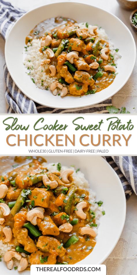 Potato Chicken Curry, Whole30 Slow Cooker, Paleo Slow Cooker Recipes, Sweet Potato Chicken, Slow Cooker Chicken Curry, Pasta Ideas, Slow Cooker Sweet Potatoes, Potato Chicken, Real Food Dietitians