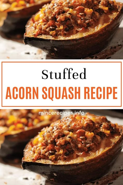 Ground Beef And Acorn Squash Recipes, Beef Acorn Squash Recipes, Stuffed Acorn Squash Ground Beef, Meat Stuffed Acorn Squash, Ground Beef Stuffed Acorn Squash Recipes, Ground Beef Acorn Squash, Acorn Squash And Ground Beef, Acorn Squash Ground Beef, Ground Beef Stuffed Squash