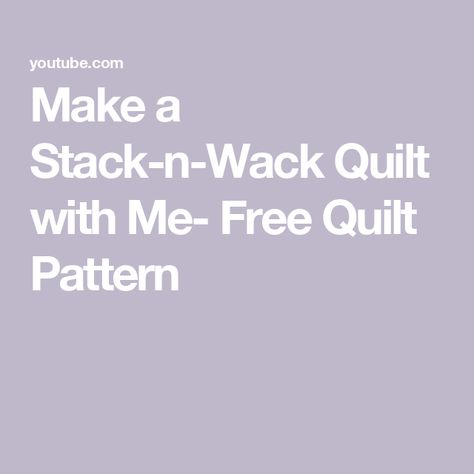 Make a Stack-n-Wack Quilt with Me- Free Quilt Pattern Quilt Layers, Layer Cakes, Background Fabric, Free Quilting, Quilt Patterns Free, Quilt Pattern, Layer Cake, Quilt Patterns, Blog Post