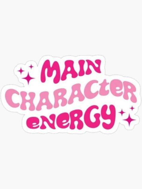 "Main character energy ?" Sticker for Sale by maddula | Redbubble Main Character Energy, The Text, White Colors, Main Character, Main Characters, Pink And White, Texts, Vision Board, Maine