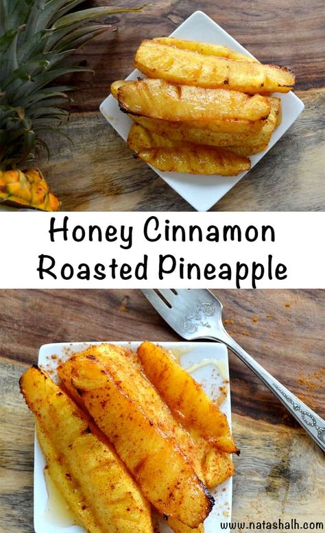 Cinnamon Glaze Recipe, Cinnamon Pineapple, Cinnamon Glaze, Roasted Pineapple, Honey Cinnamon, Pineapple Recipes, Dessert Dips, Food Nutrition, Think Food