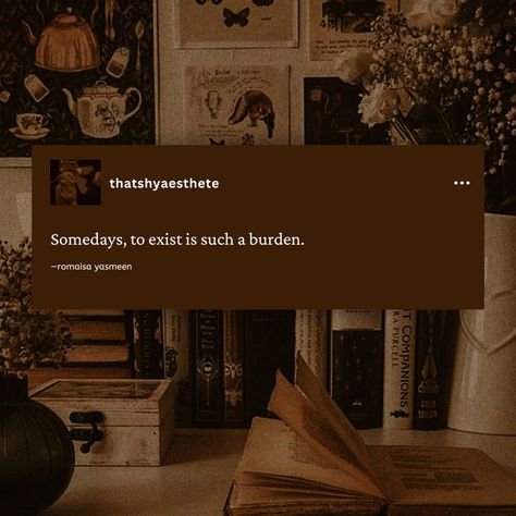 Quotes aesthetic Burden Quotes, Tiny Quotes, One Liner Quotes, Words That Describe Feelings, Soothing Quotes, A Burden, Best Quotes From Books, Look Up Quotes, Worth Quotes