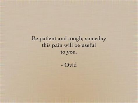 20+Motivational+Quotes+to+Start+Your+Week	 20+Motivational+Quotes+to+Start+Your+Week Metamorphoses Ovid, Life Quotes Love, Be Patient, Truth Quotes, Quotable Quotes, A Quote, Pretty Words, Great Quotes, Beautiful Words