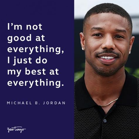 Michael B Jordan Quotes Motivation, Michael B Jordan Quotes, Af Quotes, Jordan Quotes, 25th Quotes, Michael B Jordan, Sweet Love Quotes, You Cheated, Black Lives Matter Movement