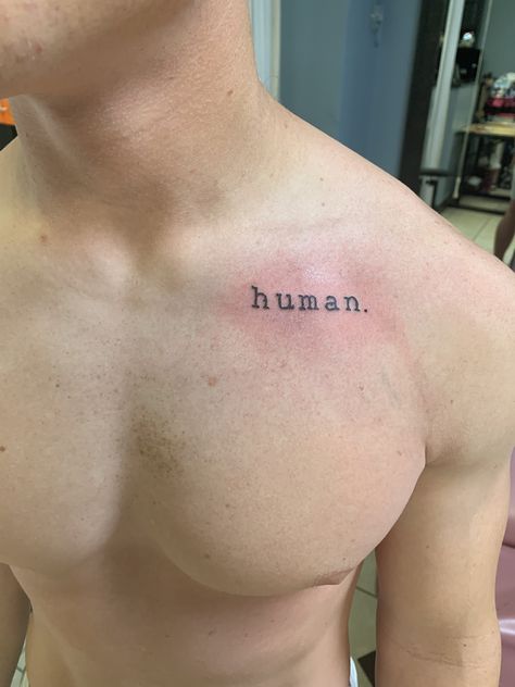 There is no race only human race #typeface#human#equality#collarbonetattoo#tattoo#collarbone Human Word Tattoo, I Am Human Tattoo, Human Tattoo Words, Collarbone Text Tattoo, Human Rights Tattoo, Only Human Tattoo, No Longer Human Tattoo, Equal Tattoo, Equality Tattoo