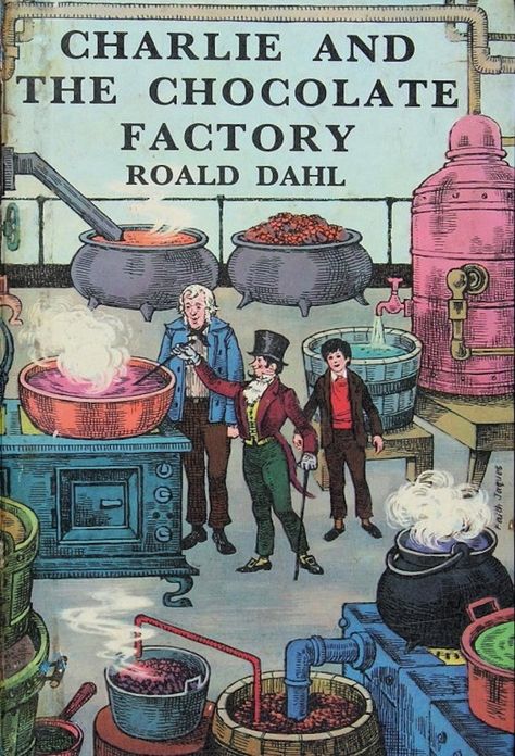 <b>Which one these covers did your book have?</b> Charlie And The Chocolate Factory, Vintage Book Covers, Childhood Books, House Book, Roald Dahl, Chocolate Factory, Children's Literature, Vintage Children's Books, Classic Literature