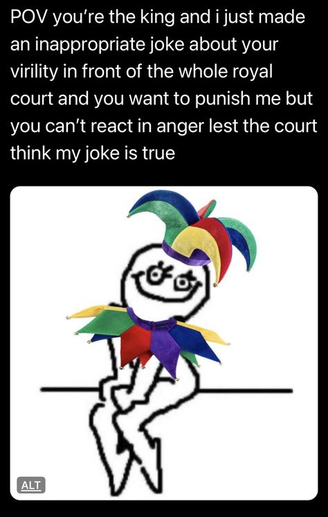 me and who Jester Memes, Clown Jokes, Jester Art, A Clown, Funny Tumblr Posts, Inappropriate Jokes, Funny Me, Tumblr Funny, Tumblr Posts