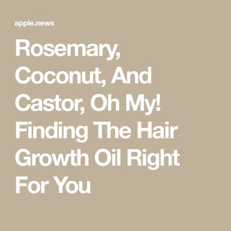 Rosemary, Coconut, And Castor, Oh My! Finding The Hair Growth Oil Right For You Coconut Oil And Castor Oil Hair Growth, Castor Oil Coconut Oil Rosemary Oil, Castor Oil Rosemary Hair Growth, Rosemary Castor Oil Hair Growth Recipe, Rosemary And Coconut Oil For Hair Growth, Castor Oil And Rosemary For Hair Growth, Rosemary Oil Hair Growth, Rosemary For Hair Growth, Rosemary For Hair