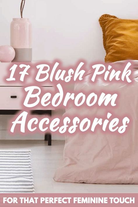 17 Blush Pink Bedroom Accessories For That Perfect Feminine Touch. Article by HomeDecorBliss.com #HDB #HomeDecorBliss #homedecor #homedecorideas Pink Glam Bedroom, Adult Pink Bedroom, Young Woman Bedroom, Pink Bedroom Accessories, Blush Pink Bedroom Decor, Blush Pink Bedding, Glam Bedroom Ideas, Blush Bedding, Blush Pink Decor