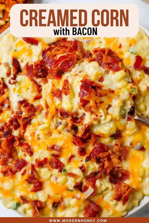 Creamed Corn with Bacon Homemade Creamed Corn, Corn With Bacon, Bacon Side Dishes, Vegetables Ideas, Easy Dinner Side Dishes, Homemade Cream Corn, Vegetable Ideas, Modern Honey, Creamed Corn Recipes