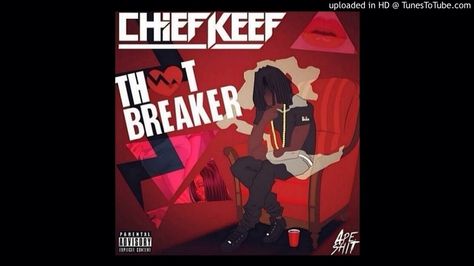 Chief Keef Thot Breaker Mixtape ! Thot Breaker, Chief Keef Wallpaper, Money Lyrics, Bernie Mac, Mary J Blige, Rapper Art, Dragon Ball Image, Hip Hop Albums, Chief Keef