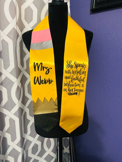 Sash For Teachers Day, Graduation For Teachers, Diy Graduation Sash How To Make, High School Graduation Sash Ideas, Masters In Teaching, Graduation Sashes Ideas, Masters Cap Decoration Teacher, Teacher Graduation Sash, Teacher Graduation Stole Ideas