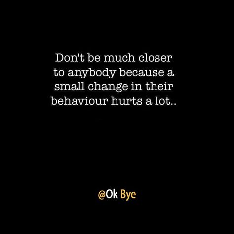 Change Behavior, Bye Quotes, Why Why Why, Behavior Quotes, Sky Quotes, Love You Best Friend, Motivational Movie Quotes, Quotes In Urdu, Bad Behavior