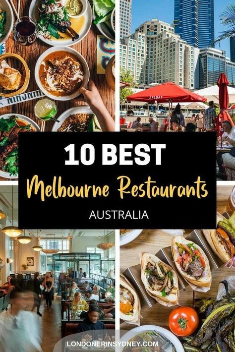 best-melbourne-restaurants - Londoner In Sydney Melbourne Trip, Melbourne Restaurants, Melbourne Travel, Visit Melbourne, Fancy Restaurants, Melbourne Food, Brunch Spots, Travel Australia, Best Places To Eat