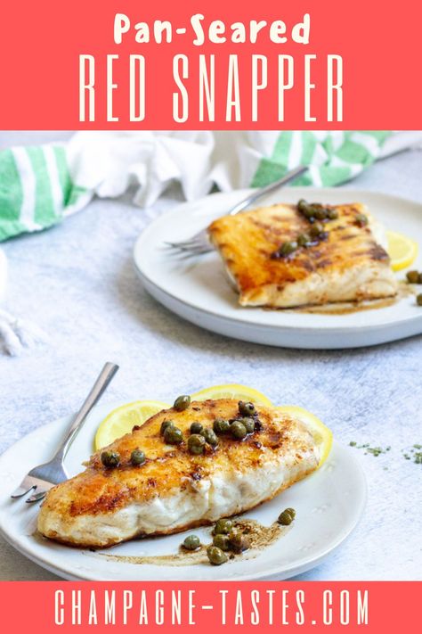 This delicious pan-seared red snapper is made with fish seared in butter and oil, and then served with a lemon and caper pan sauce. Red Snapper Filet Recipes, Snapper Filet Recipes, Cooking Red Snapper, Red Snapper Recipes, Snapper Recipes, Snapper Fish Recipes, Snapper Fish, Lemon Caper Sauce, Caper Sauce