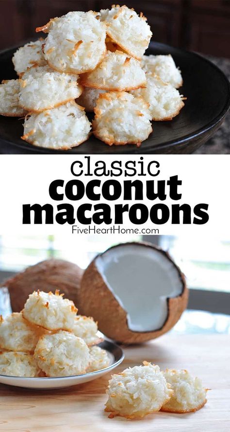 Coconut Macaroons ~ a chewy, delicious, and easy to make recipe with just six simple ingredients and NO condensed milk! | FiveHeartHome.com #coconut #macaroons #coconutmacaroons Easy Macaroons Recipe, Coconut Macaroon Cookies, Macaroon Recipe, Coconut Macaroons Easy, Macaroons Recipe, Coconut Macaroon, Coconut Macaroons Recipe, Macaroon Cookies, Macaroon Recipes