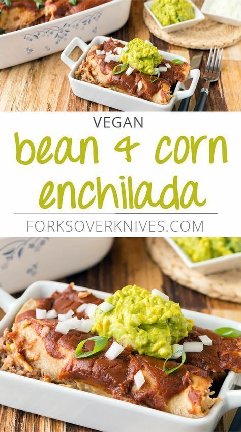 Corn Enchiladas, Vegan Enchilada Casserole, Vegan Enchiladas, Vegan Casserole, Enchilada Casserole Recipes, Vegan Mexican Recipes, Forks Over Knives, Wfpb Recipes, Plant Based Whole Foods