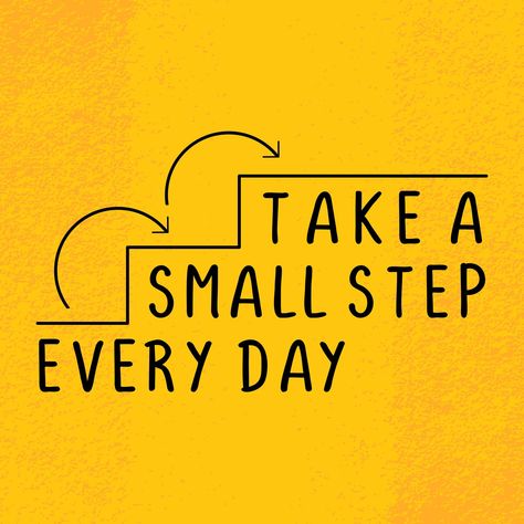 Take a small step everyday, Motivational quote poster, motivation words for success. Quotes Step By Step, Goal Poster Ideas Motivation, Posters For Motivation, Motivational Poster Ideas, Quotes About Small Steps, Motivation For Success Career, Motivational Quote For Work, Inspiration Posters Motivation, Steps Quotes Inspiration