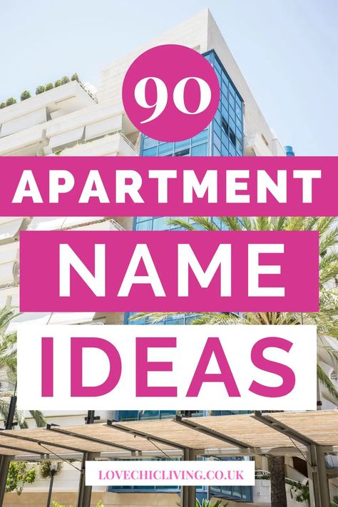 90 Cool Apartment Names For Your Home or Complex Names For Apartments, College House Names, Street Names Ideas, Apartment Names Ideas, Building Names Ideas, Catchy Business Name Ideas, Complex Building, Cool Apartment, Residential Architecture Apartment