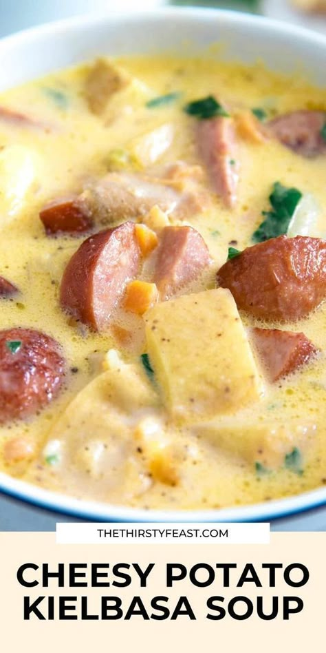 Cheesy Potato Kielbasa Soup, Potato Kielbasa Soup, Potato Kielbasa, Kielbasa Soup, Cheesy Potato, Sausage Soup, Fall Soups, Easy Soup, Kielbasa