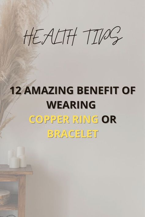 BENEFIT OF WEARING  COPPER RING OR BRACLET Copper Benefits Health, Copper Bracelet Benefits, Copper Benefits, How To Clean Copper, Health Bracelet, Reflexology Chart, Iron Jewelry, Copper Wire Jewelry, Energy Healing Spirituality