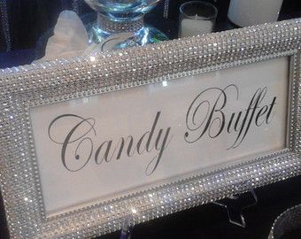 Candy Station Sign with rhinestone Candy Buffet Signs, Diy Winter Wedding, Buffet Signs, Bar A Bonbon, Candy Buffet Tables, Diamond Party, Candy Station, Denim And Diamonds, Bling Wedding